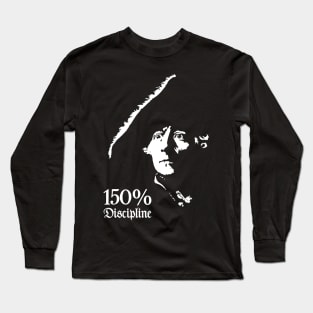 Frederick the Great : 150% Discipline Long Sleeve T-Shirt